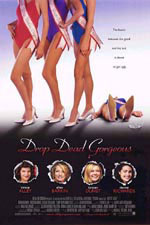 Drop Dead Gorgeous Drop Dead Gorgeous