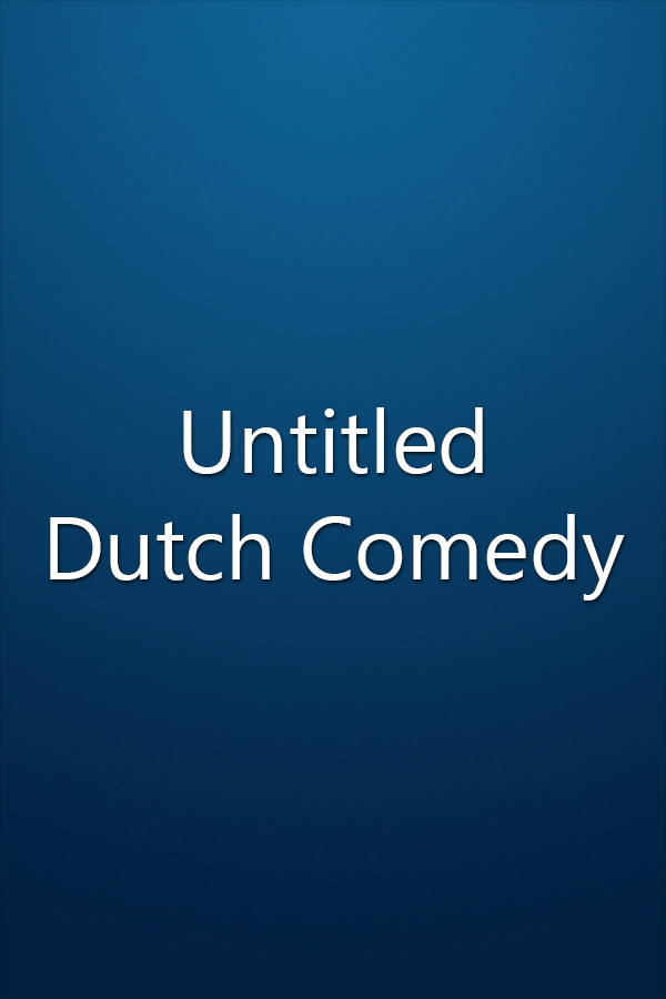 Untitled Dutch Comedy Untitled Dutch Comedy
