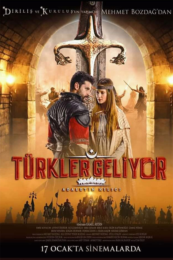 Türkler Geliyor: Adaletin Kilici Türkler Geliyor: Adaletin Kilici
